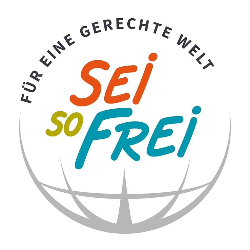 SEI SO FREI - Für eine gerechte Welt