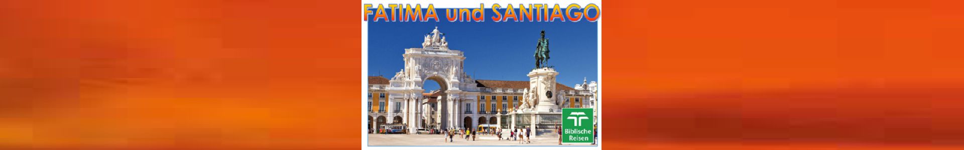 Pilgerreise 2027 nach Fatima und Santiago